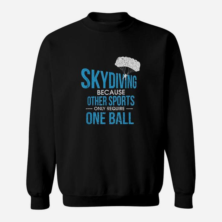 Funny Skydive & Extreme Athlete Design For A Skydiver Sweatshirt