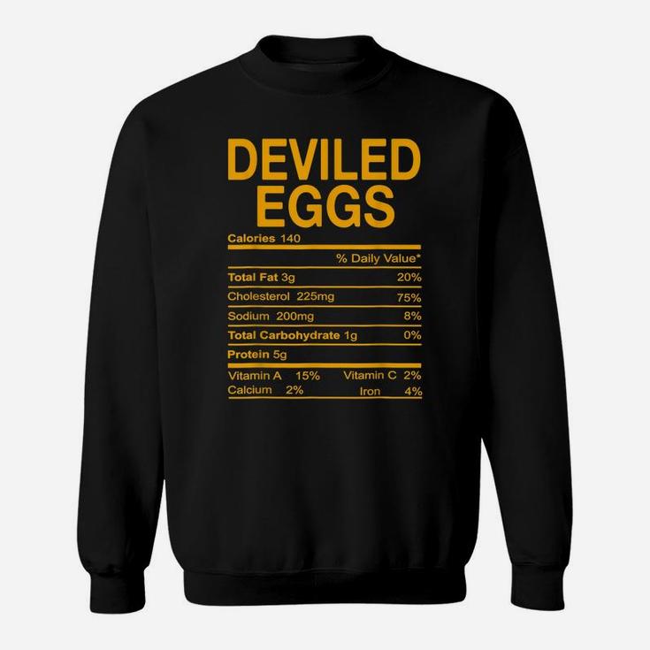 Funny Thanksgiving Food - Deviled Eggs Nutrition Facts Sweatshirt