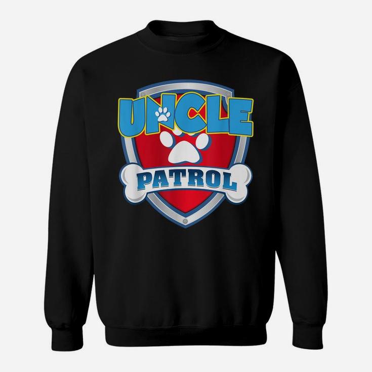 Funny Uncle Patrol - Dog Mom, Dad For Men Women Sweatshirt