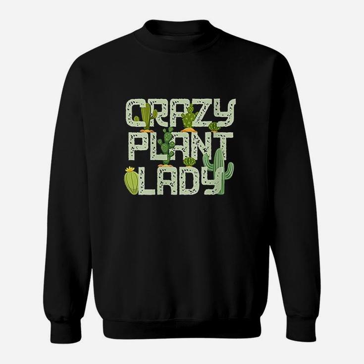 Gardening Crazy Plant Sweatshirt