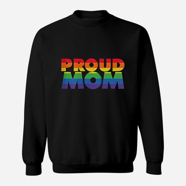 Gay Pride Proud Mom Lgbt Parent Sweatshirt