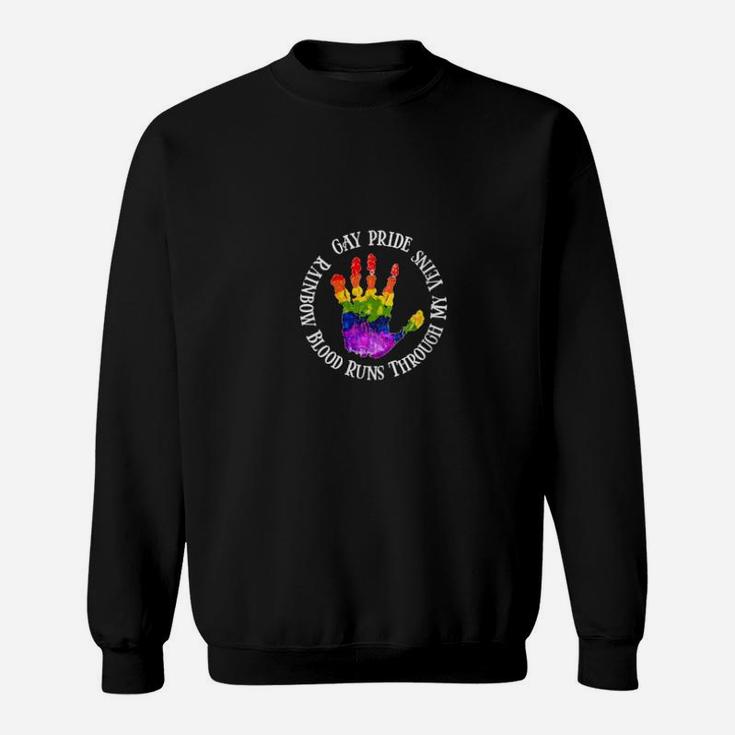 Gay Pride Rainbow Blood Runs Through My Vein Lgbtq Sweatshirt