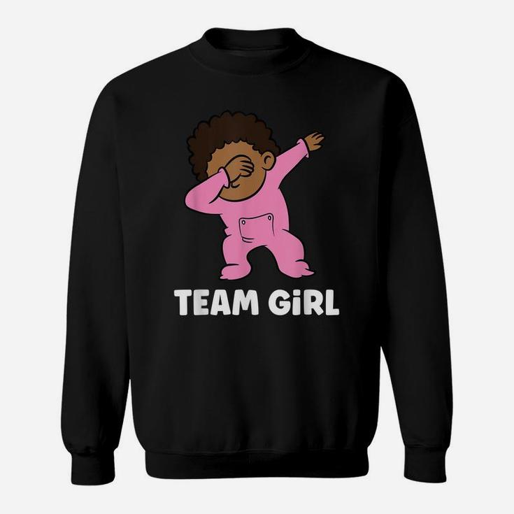 Gender Reveal Baby Shower Team Girl Sweatshirt
