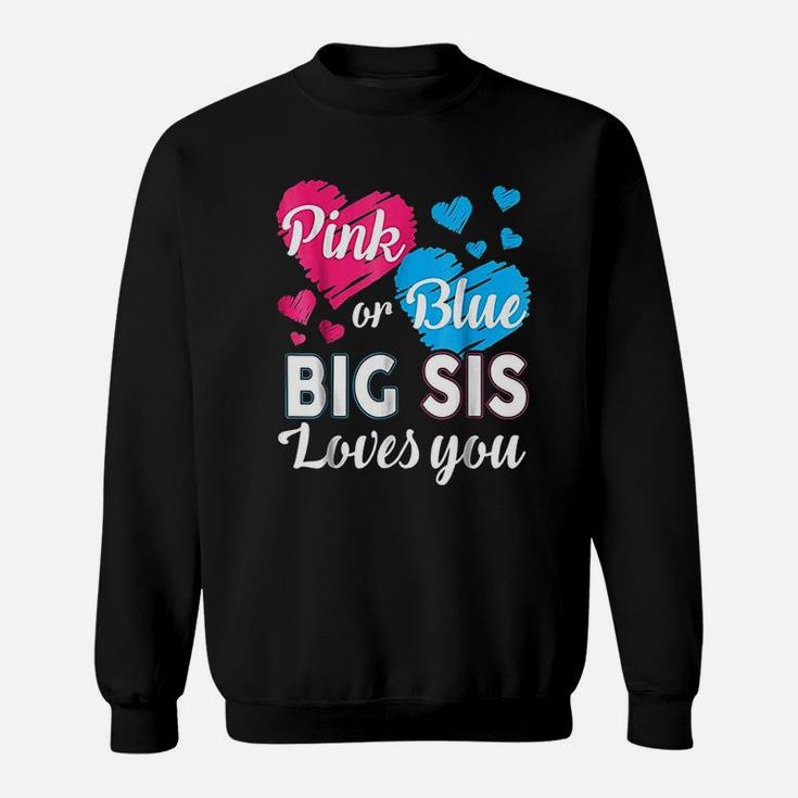 Gender Reveal For Big Sister Baby Shower Pink Blue Sweatshirt