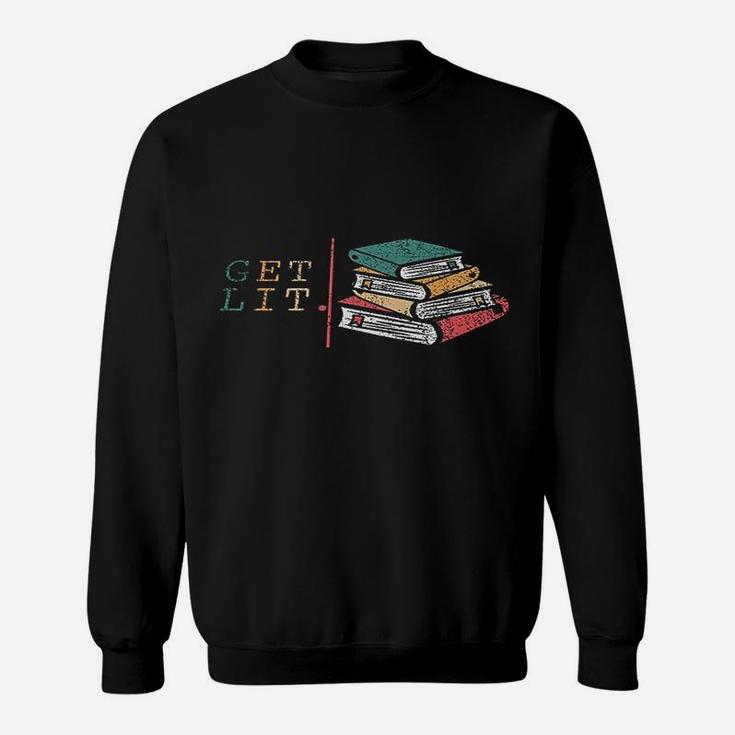 Get Lit Reading Books Sweatshirt