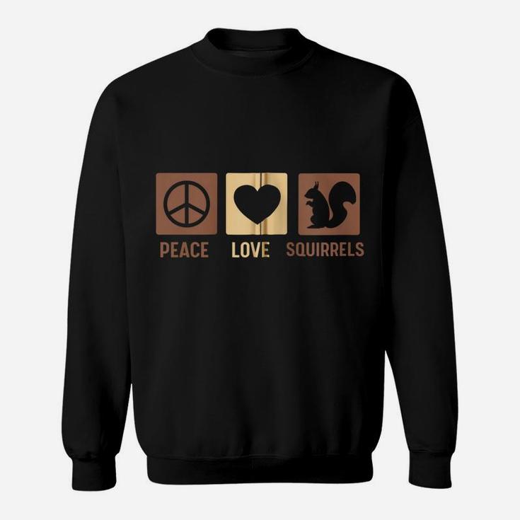 Gift For Squirrel Lovers - Peace Love Squirrels Zip Hoodie Sweatshirt