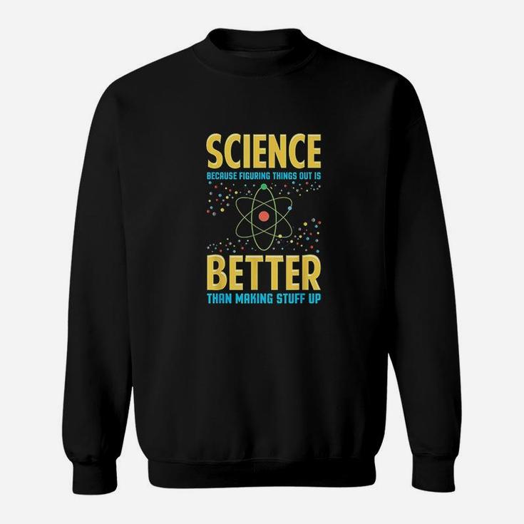 Gifts For Science Teachers Advocates Gifts With Sayings Sweatshirt