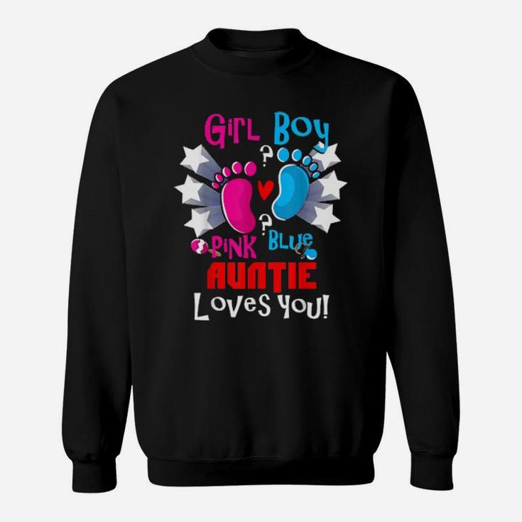 Girl Boy Pink Blue Auntie Loves You Gender Reveal Party Sweatshirt