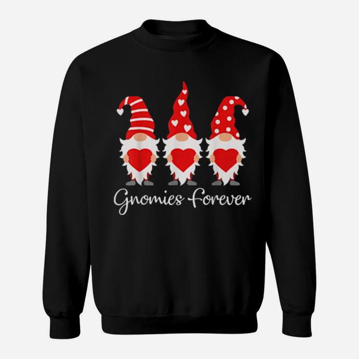 Gnomies Forever Valentine Gnome Sweatshirt
