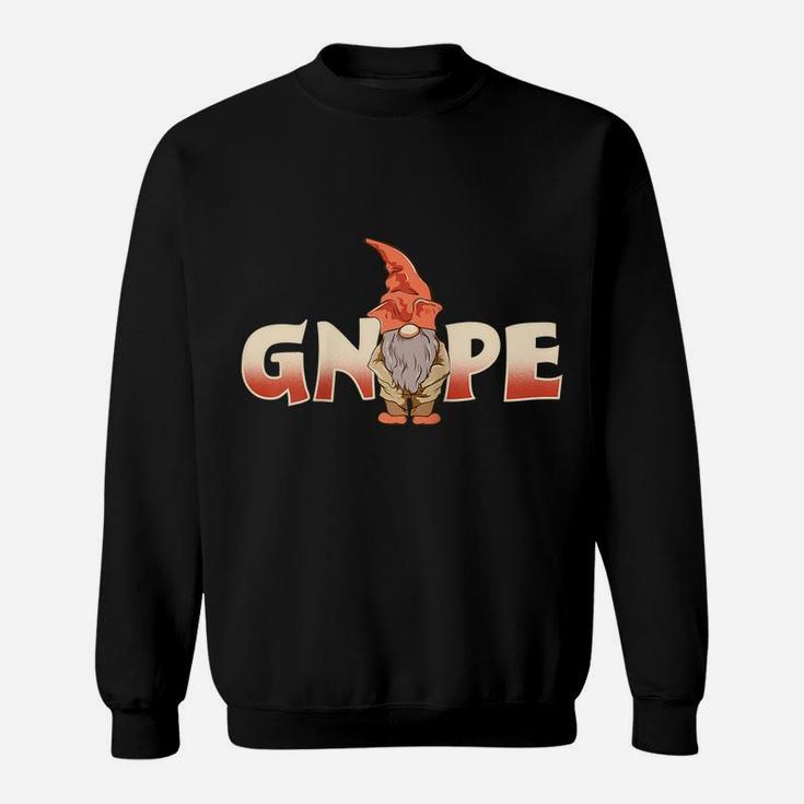 Gnope Gnome Pun Joke Funny Christmas Gnomes Cute Gift Raglan Baseball Tee Sweatshirt
