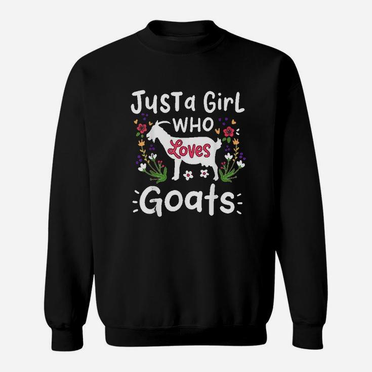Goat Just A Girl Who Loves Goats Sweatshirt