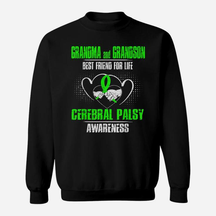 Grandma And Grandson Best Friend Of Life Cerebral Palsy Sweatshirt
