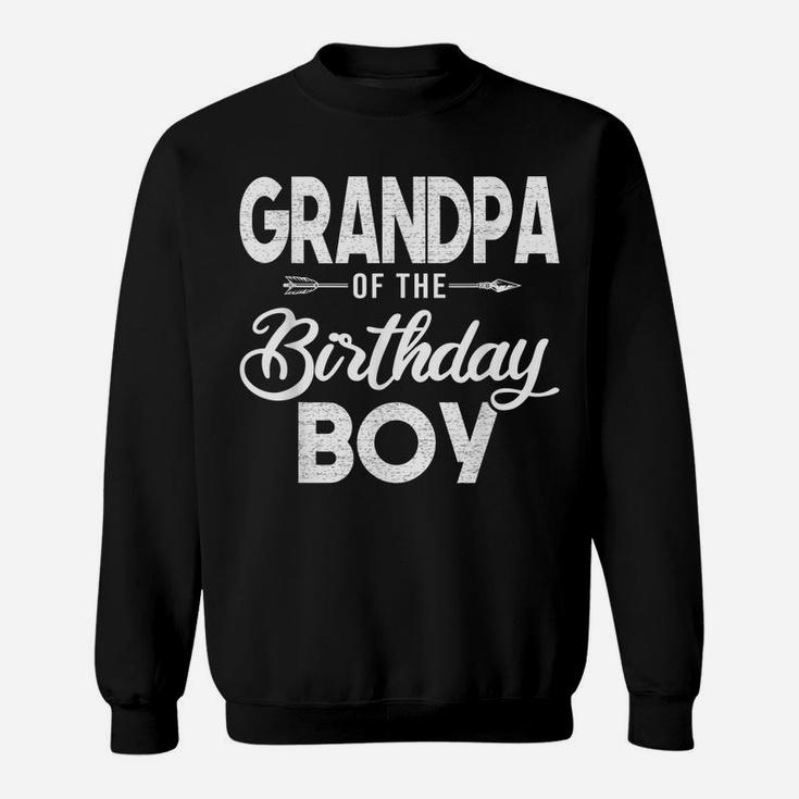 Grandpa Of The Birthday Boy Son Matching Family For Grandma Sweatshirt