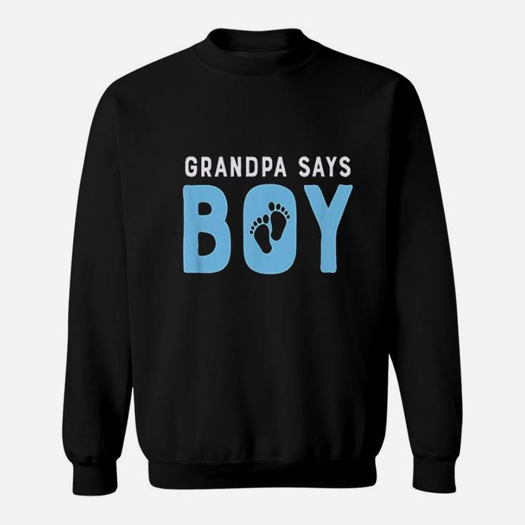 Grandpa Says Boy Gender Baby Reveal Sweatshirt