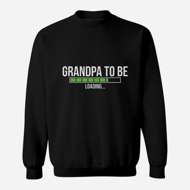Grandpa To Be Loading Sweatshirt