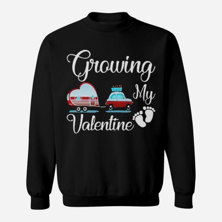 Growing My Valentine Sweatshirt