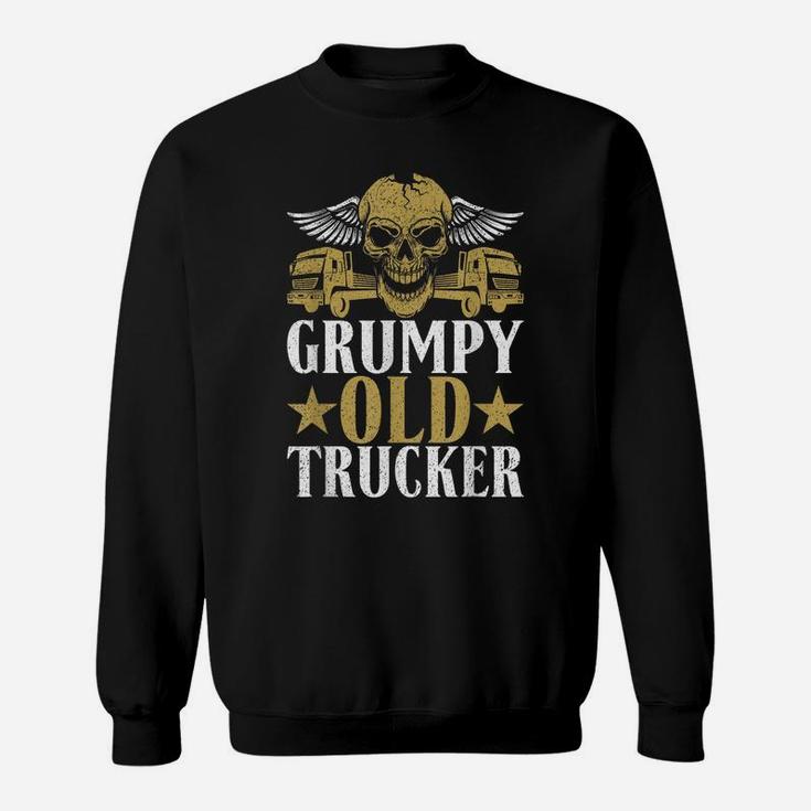 Grumpy Old Trucker Truck Driver Sweatshirt