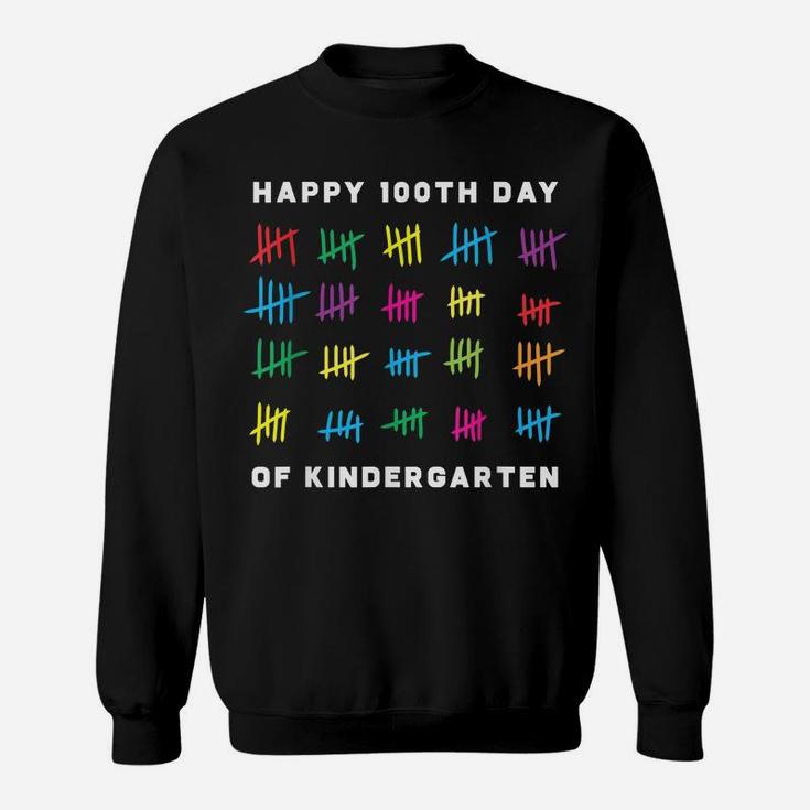 Happy 100Th Day Of Kindergarten Tshirt Happy Days Of School Sweatshirt