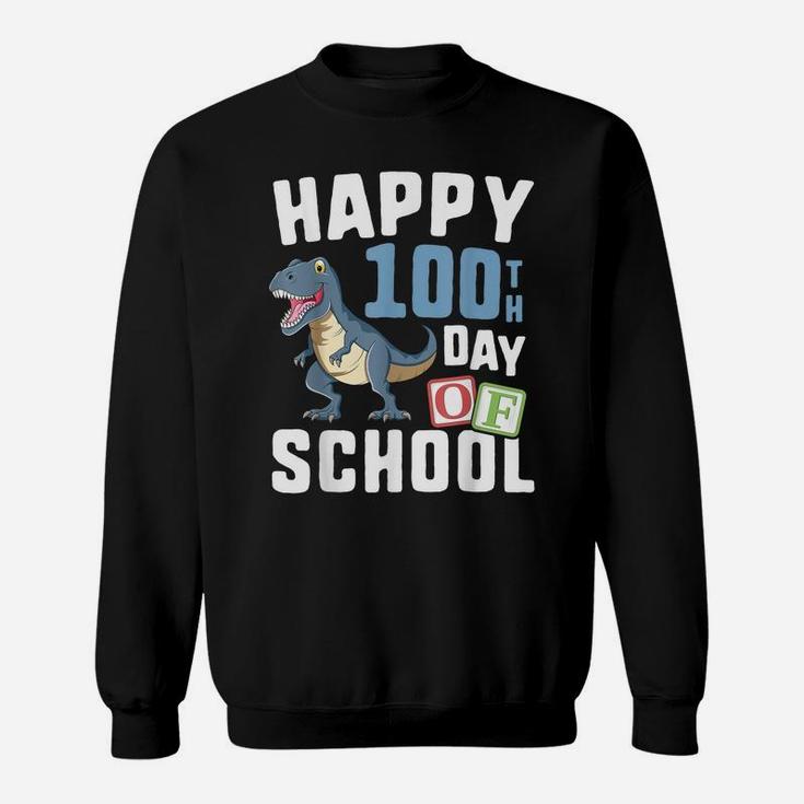 Happy 100Th Day Of School  Boys T Rex Dinosaur Party Sweatshirt