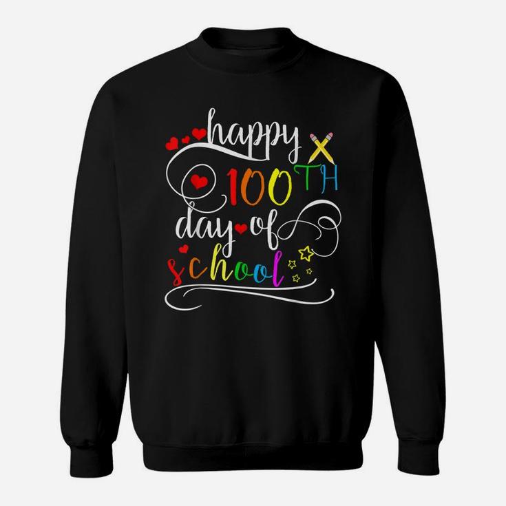 Happy 100Th Day Of School Gift Teacher Student Kids Sweatshirt