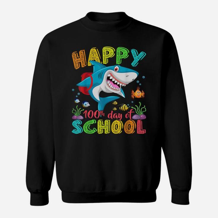 Happy 100Th Day Of School Shark Gift Funny Teacher Boys Kids Sweatshirt