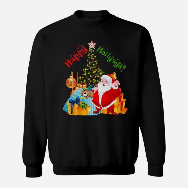Happy Holiyays Santas Greeting Sweatshirt