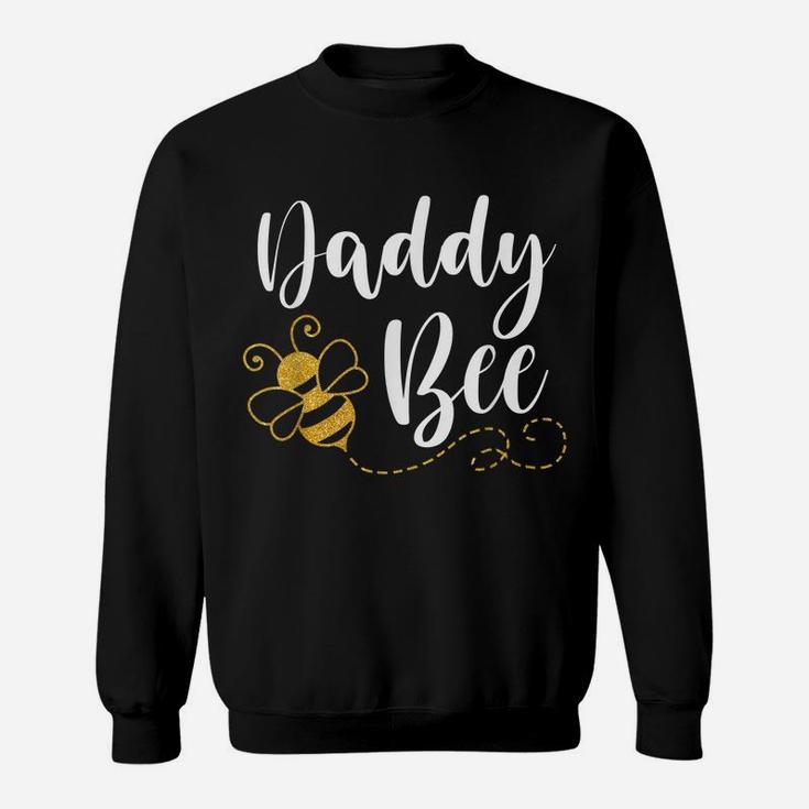 Happy Mother’S Day Daddy Bee Family Matching Cute Funny Sweatshirt