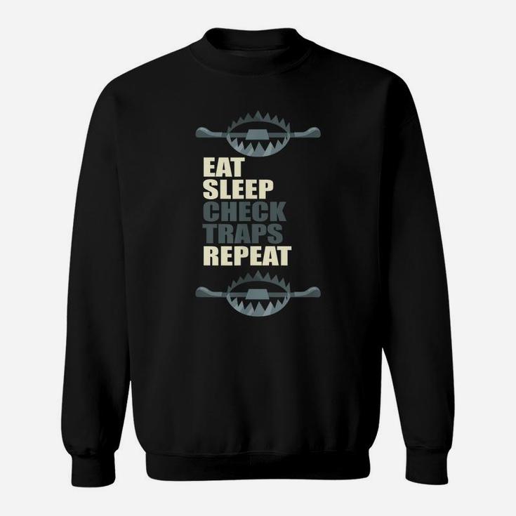 Hunting, Eat, Sleep, Trapper, Repeat, Check, Traps, Nature Sweatshirt