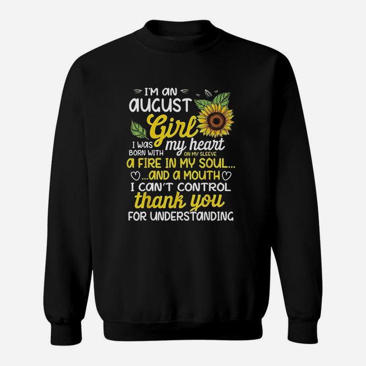 I Am An August Sunflower Girl Queen Born In August Sweatshirt