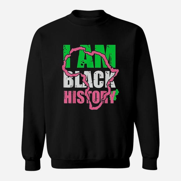 I Am Black History Aka Black History Month 2022 V2 Sweatshirt