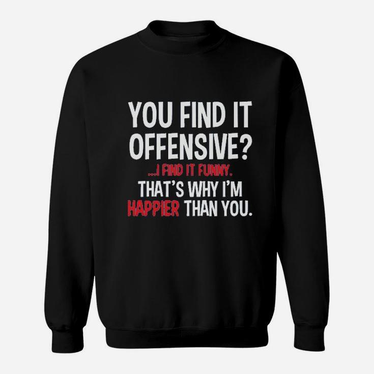 I Find It Funny Graphic Funny Sweatshirt