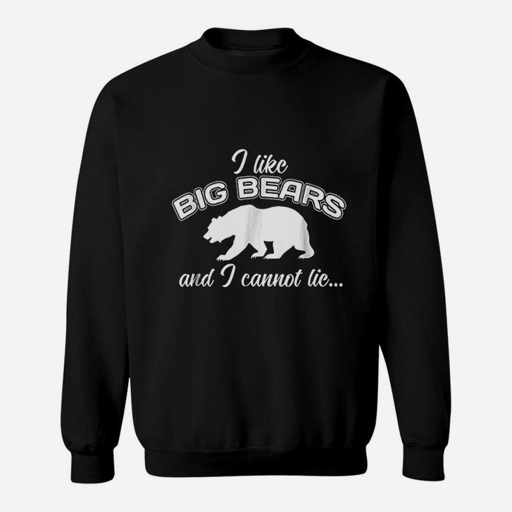 I Like Big Bears Sweatshirt