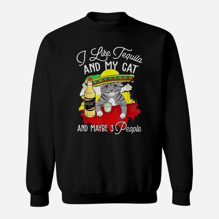 I Like Tequila And My Cat Funny Drinking Animal Lovers Tees Sweatshirt