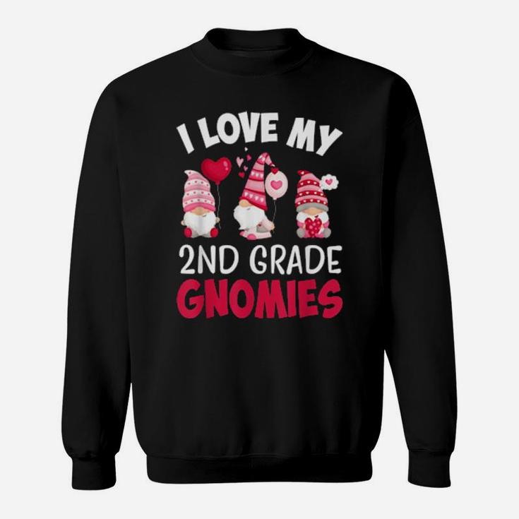 I Love My 2Nd Grade Gnomies Cute Valentines Day Teacher Sweatshirt