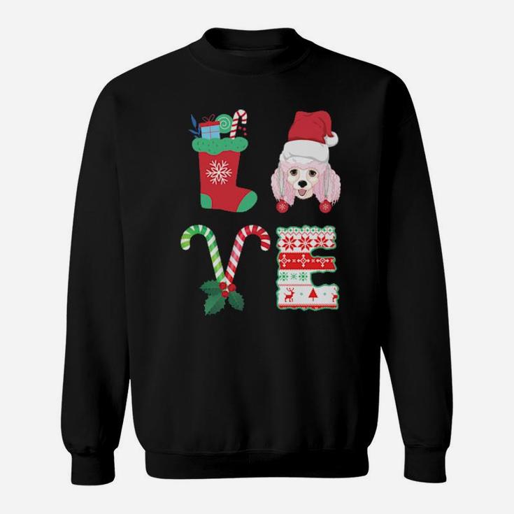 I Love My Poodle Xmas  Dog Gift Sweatshirt