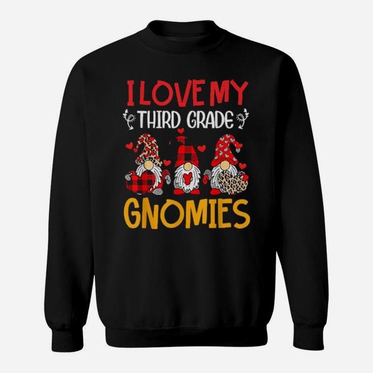 I Love My Third Grade Gnomies Valentine Heart Teacher Sweatshirt
