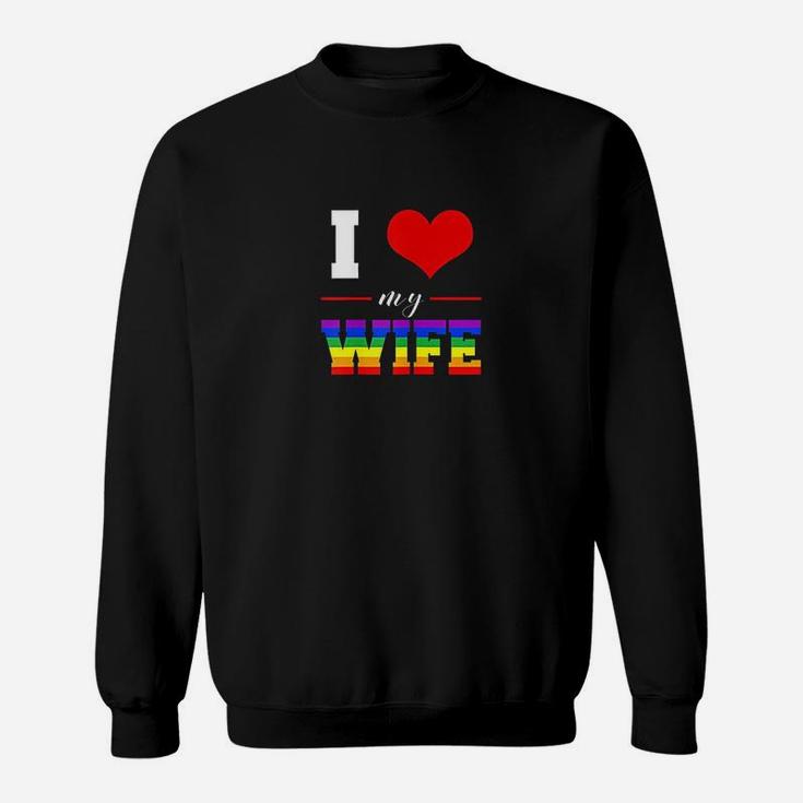 I Love My Wife Lgbt Lesbian Gay Pride Rainbow Sweatshirt