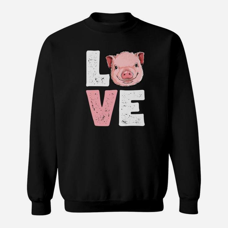I Love Pigs Pig Lovers Farming Farmer Girls Gifts Sweatshirt