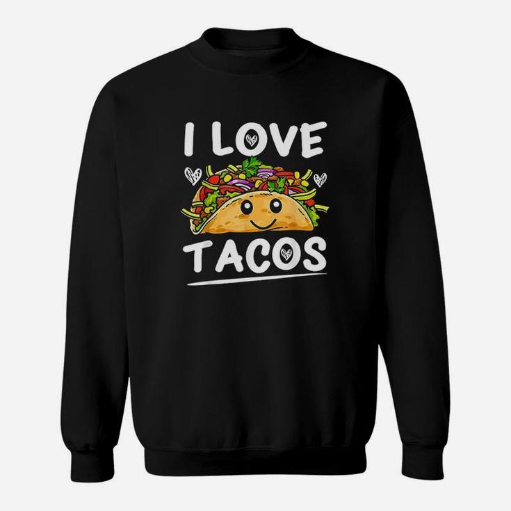 I Love Tacos Cinco De Mayo Taco Sweatshirt