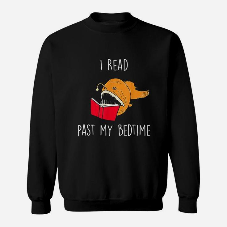 I Read Past My Bedtime Sweatshirt