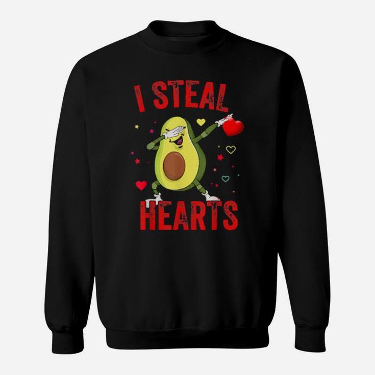 I Steal Hearts  Valentines Day Dabbing Avocado Sweatshirt