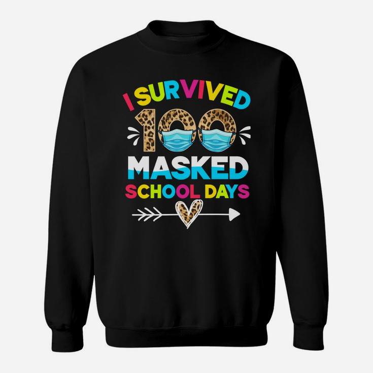 I Survived 100 Masked School Days Funny 100Th Day Of School Sweatshirt