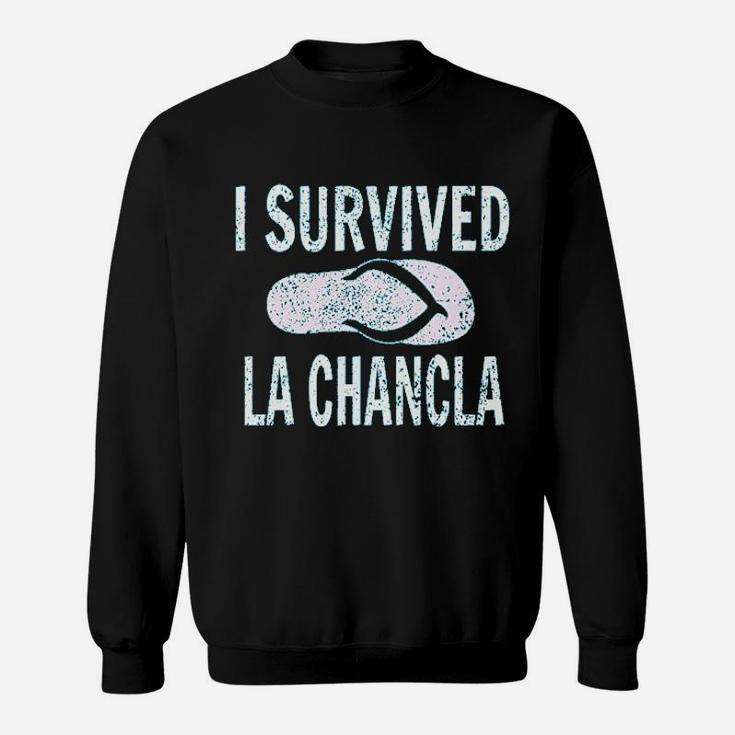 I Survived La Chancla Sweatshirt