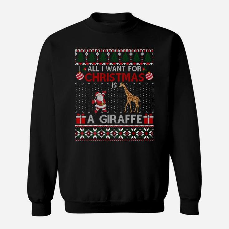 I Want For Christmas Is A Giraffe Ugly Sweater Santa Elf Sweatshirt Sweatshirt