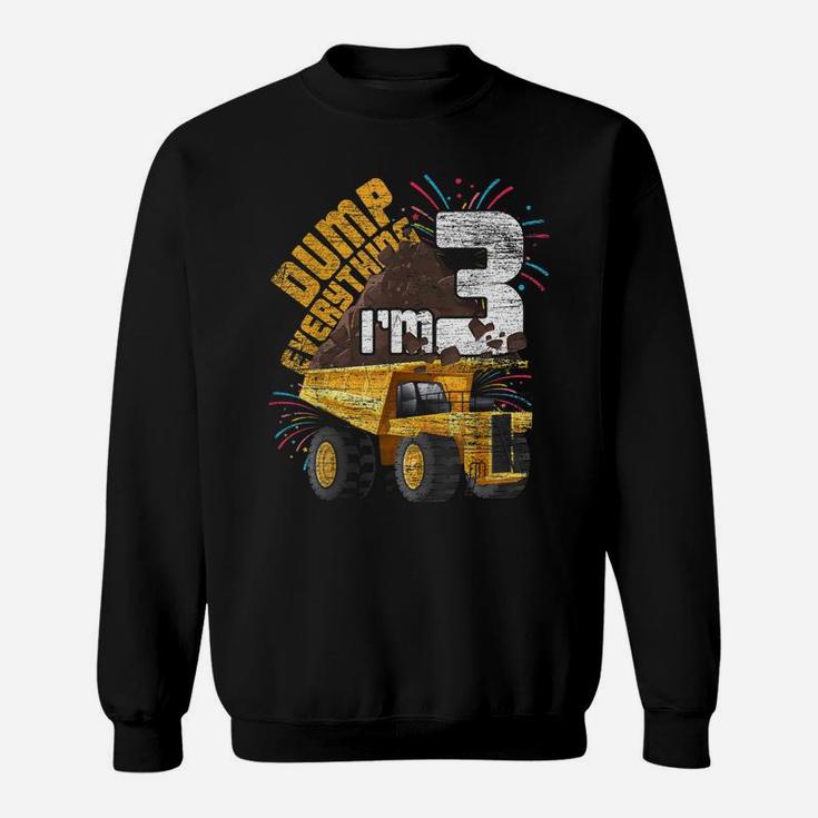 I'm 3 Years Old Birthday Boy Truck Gifts 3Rd Birthday Sweatshirt