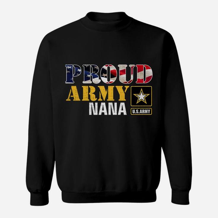 I'm A Proud Army Nana American Flag Military Gift Veteran Sweatshirt