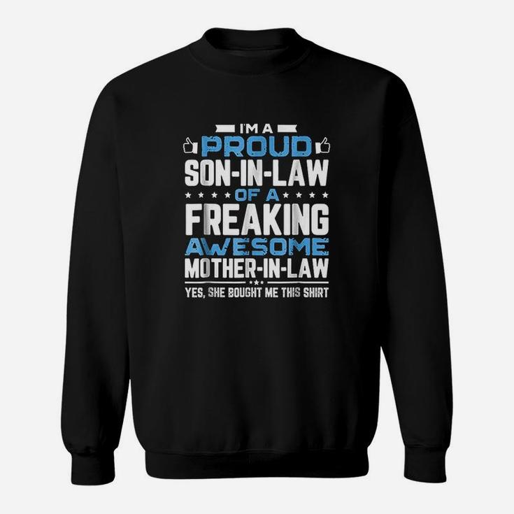 Im A Proud Son In Law Freaking Awesome Mother Sweatshirt