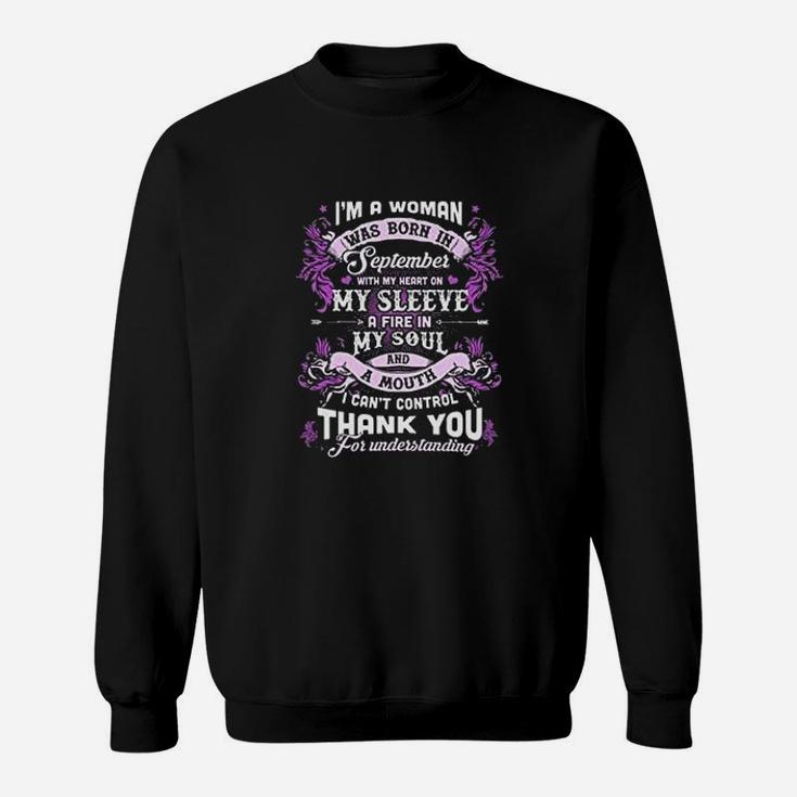 Im A Woman Was Born In September With My Heart Birthday Sweatshirt