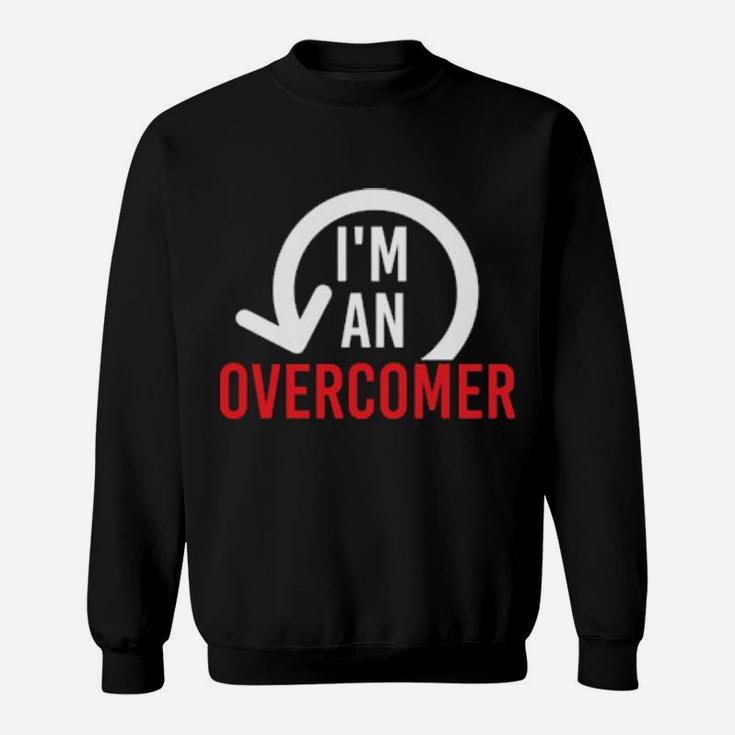 I'm An Overcomer Sweatshirt