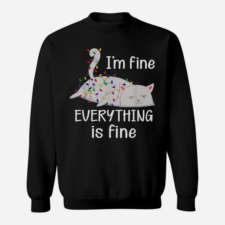 I'm Fine Everything Is Fine Christmas Lights Funny Cat Lover Sweatshirt
